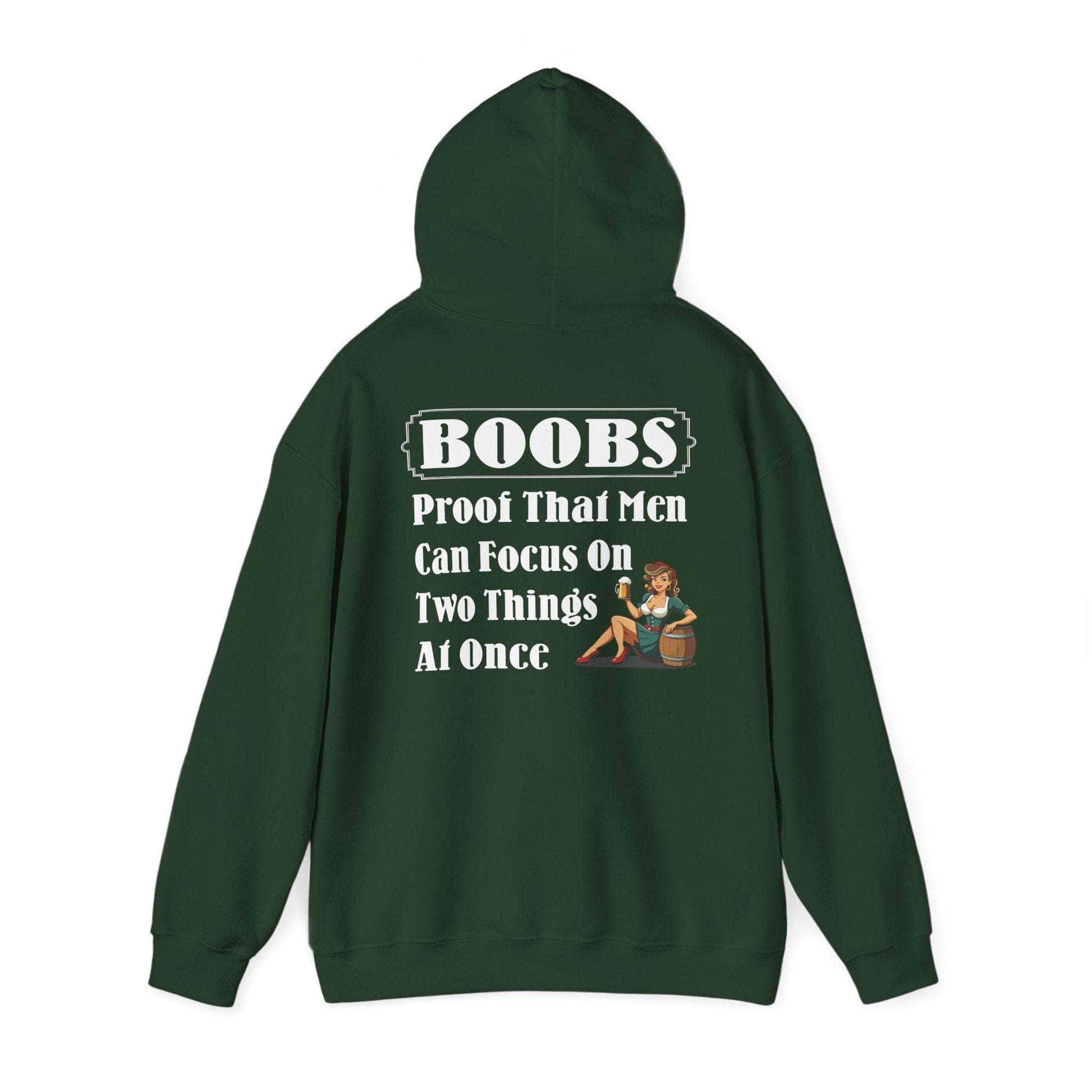 Hoodie S / Forest Green Funny Hooded Sweatshirt - 'BOOBS, Proof That Men Can Focus On Two Things At Once' Funny Hooded Sweatshirt - 'BOOBS, Proof That Men Can Focus On Two Things At Once' GiftsByJeff Gifts By Jeff Pittsburgh PA
