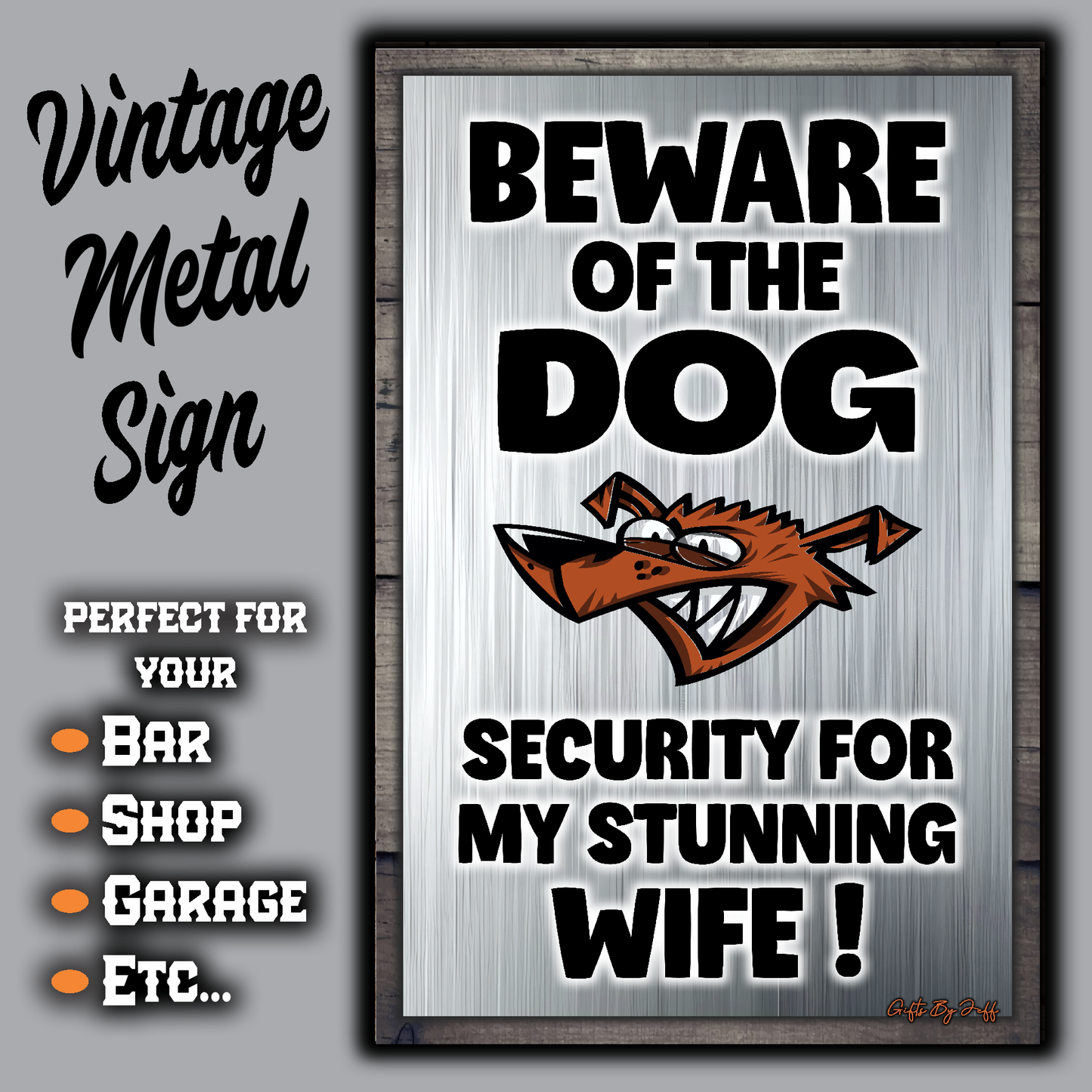 Beware Of The Dog ~ Security For My Stunning Wife !