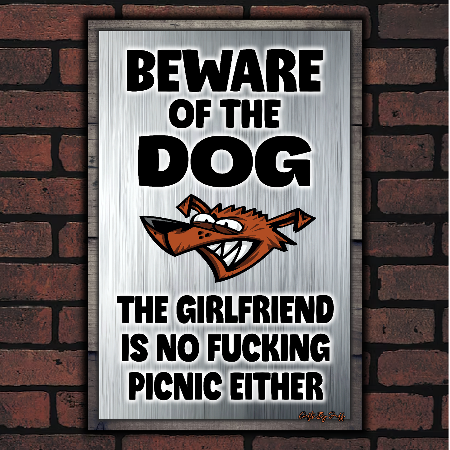 Beware Of The Dog ~ The Girlfriend Is No Fucking Picnic Either