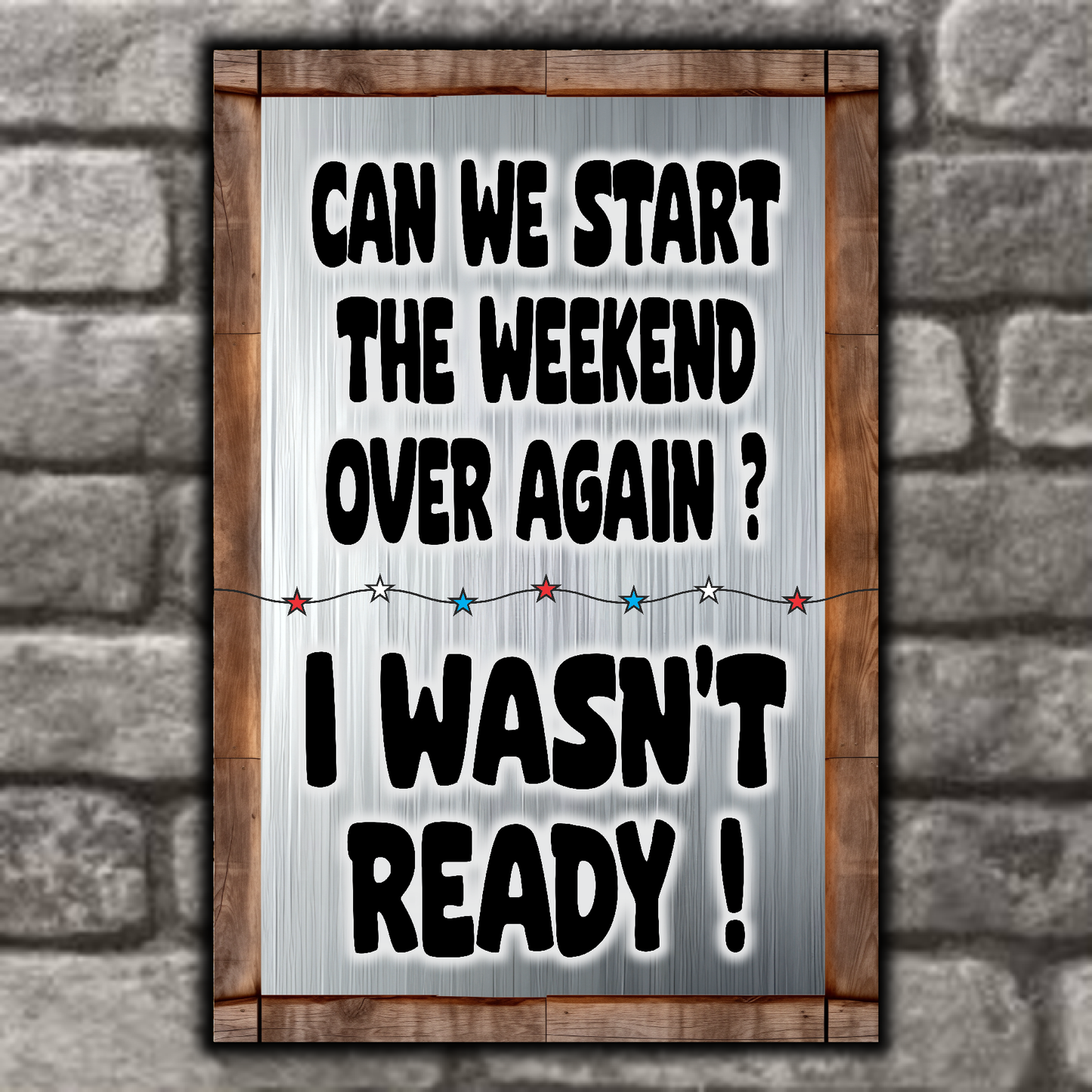 Can We Start The Weekend Over Again ?