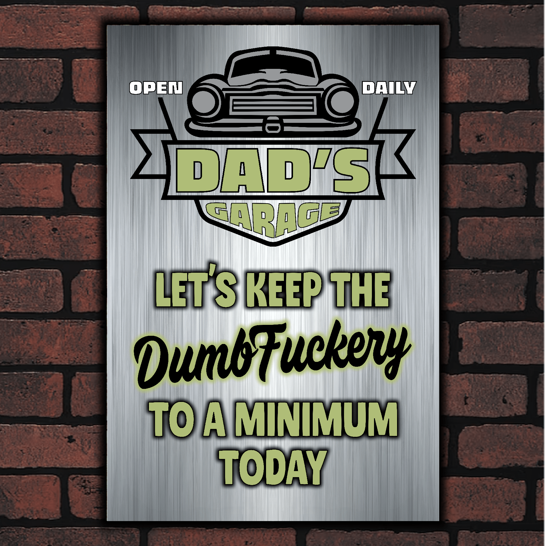 accessories DAD's GARAGE ~ Let's Keep The DumbFuckery To A Minimum Today DAD's GARAGE ~ Let's Keep The DumbFuckery To A Minimum Today GiftsByJeff Gifts By Jeff Pittsburgh PA