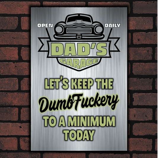 accessories DAD's GARAGE ~ Let's Keep The DumbFuckery To A Minimum Today DAD's GARAGE ~ Let's Keep The DumbFuckery To A Minimum Today GiftsByJeff Gifts By Jeff Pittsburgh PA