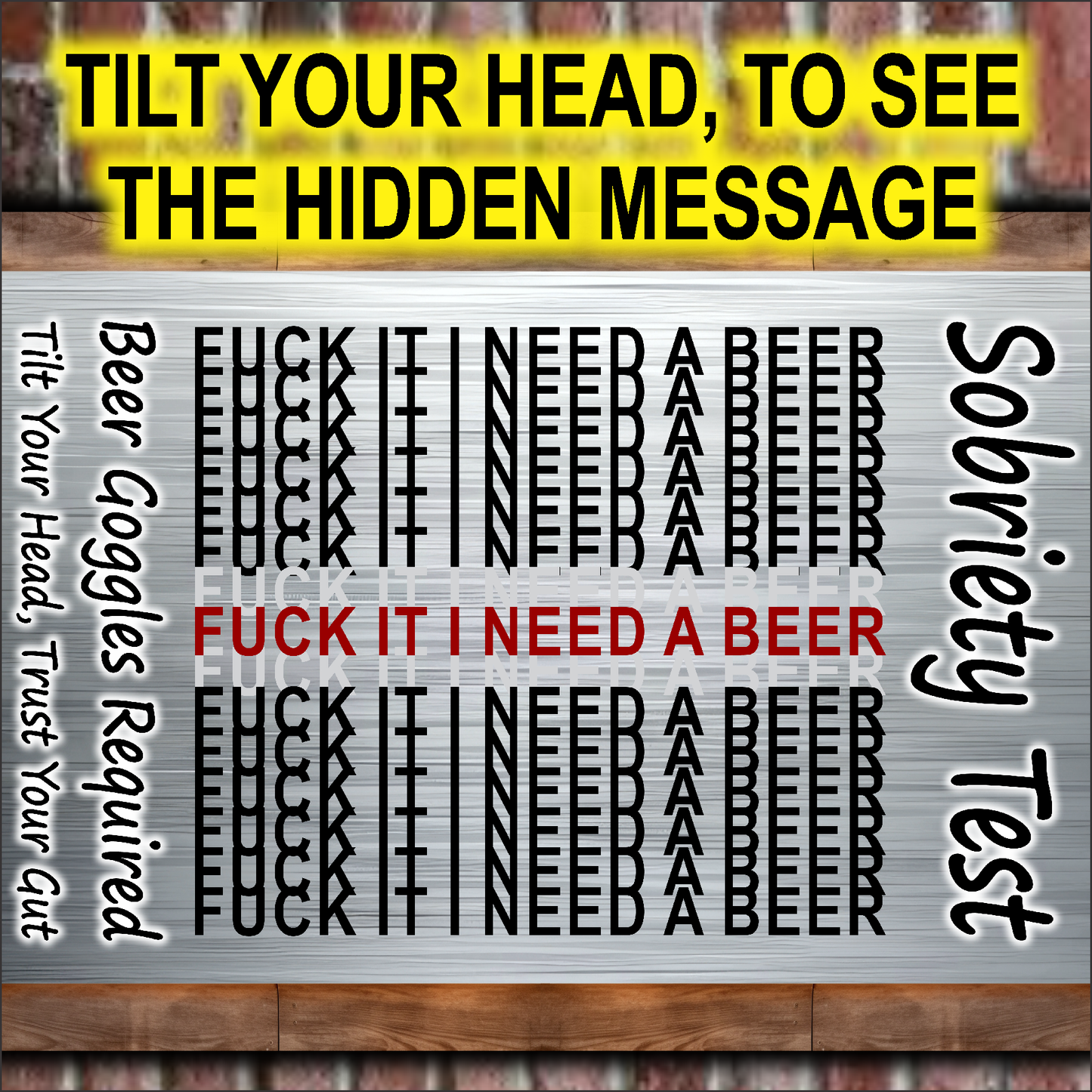 Sobriety Test - FUCK IT I NEED A BEER