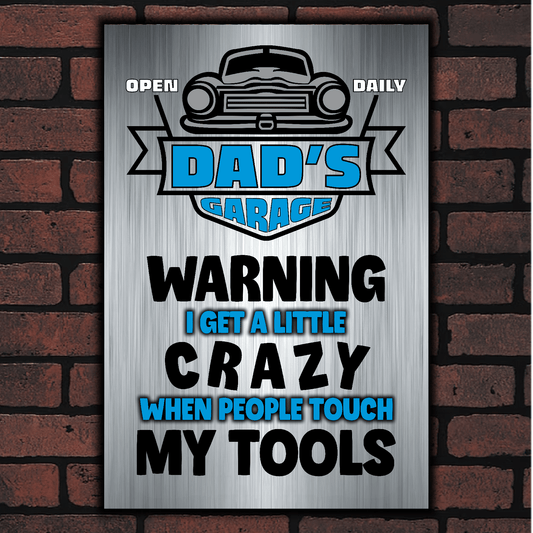 accessories DAD's GARAGE ~ I Get Crazy When People Touch My Tools DAD's GARAGE ~ I Get Crazy When People Touch My Tools GiftsByJeff Gifts By Jeff Pittsburgh PA