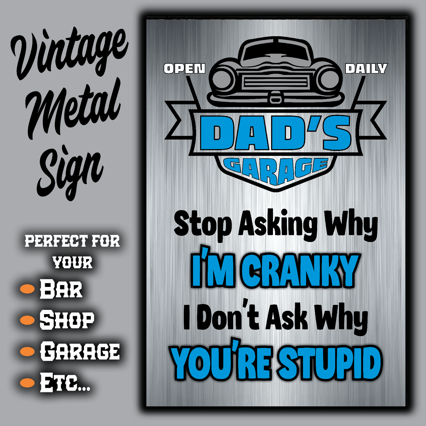 accessories DAD's GARAGE ~ I Don't Ask Why You're Stupid DAD's GARAGE ~ I Don't Ask Why You're Stupid GiftsByJeff Gifts By Jeff Pittsburgh PA