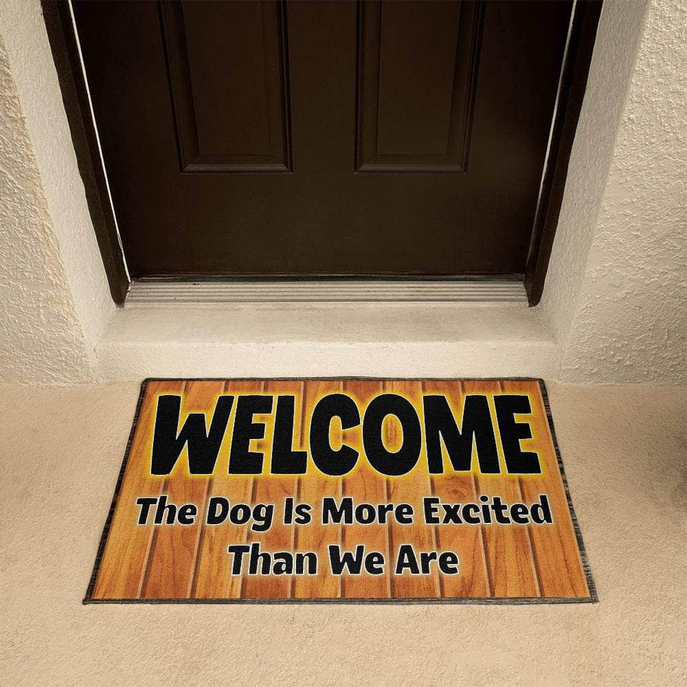 Jewelry Welcome Mat, The Dog Is More Excited Than We Are. Welcome Mat, The Dog Is More Excited Than We Are. GiftsByJeff Gifts By Jeff Pittsburgh PA