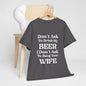 T-Shirt Don't Ask To Drink My Beer - Gildan 5000 Unisex T-shirt GiftsByJeff Gifts By Jeff Pittsburgh PA