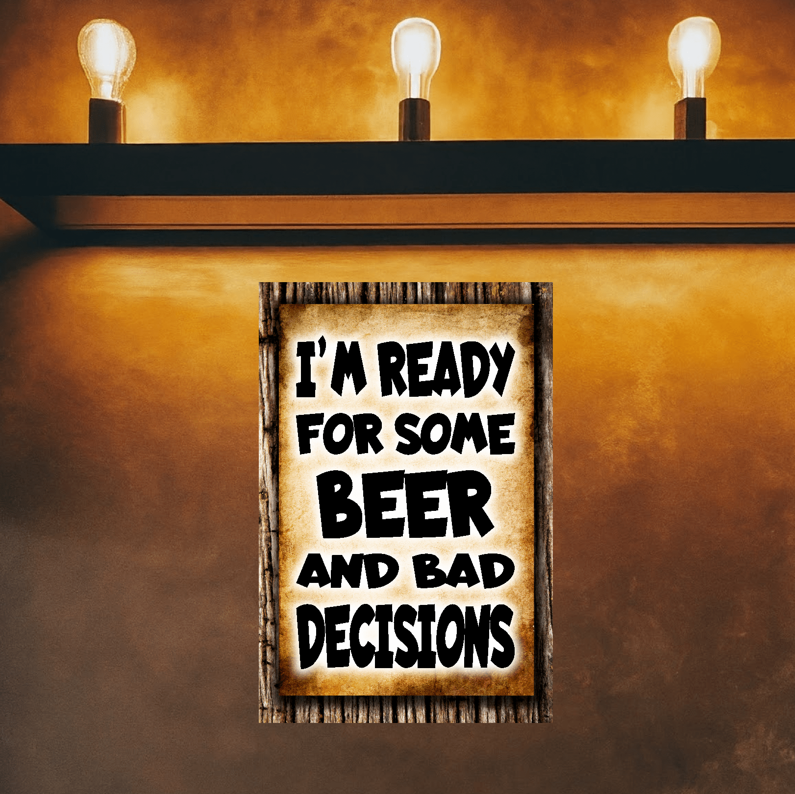 accessories I'm Ready For Some BEER And Bad Decisions - 12" x 18" Vintage Metal Sign (Free Bottle Opener) GiftsByJeff Gifts By Jeff Pittsburgh PA