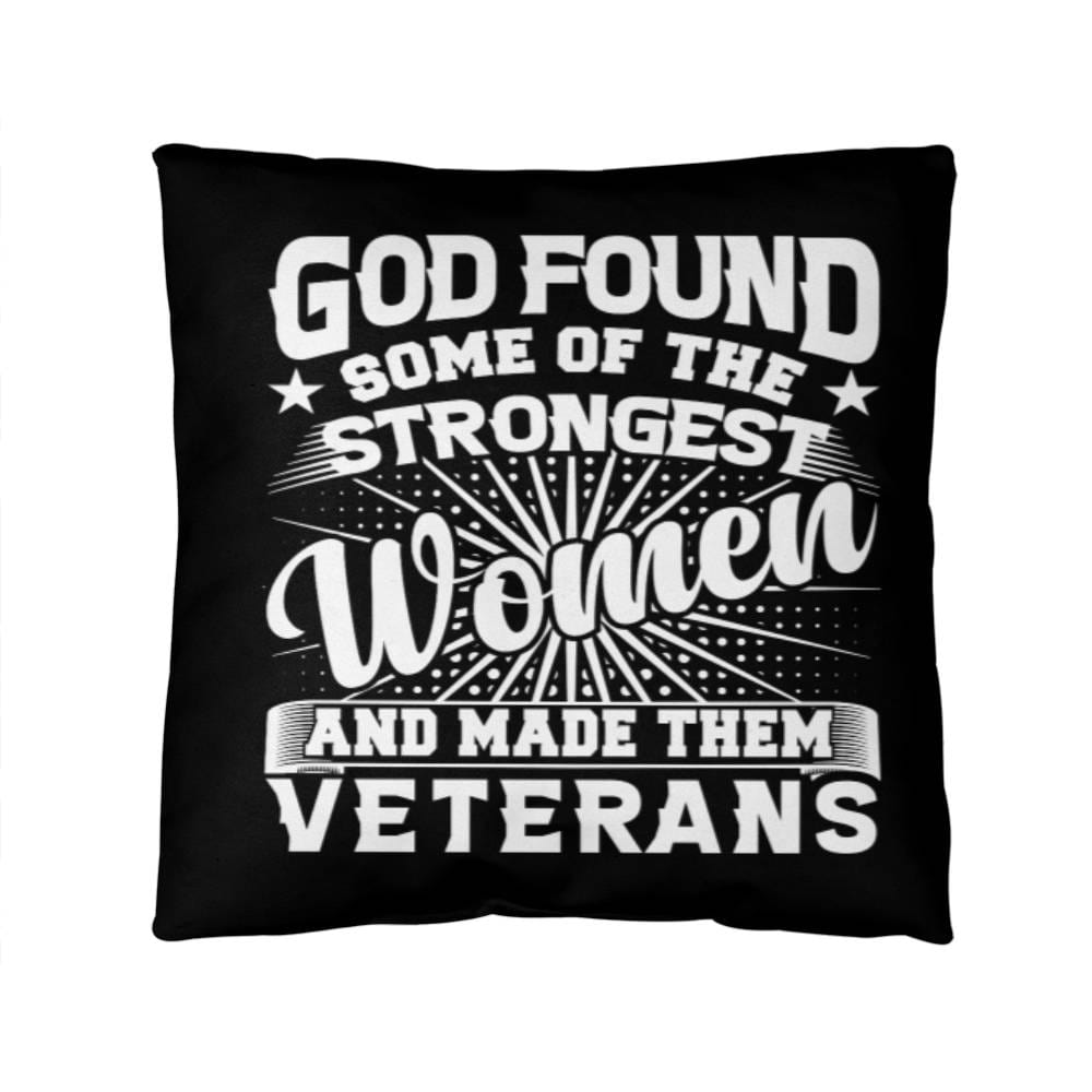 Jewelry 14" x 14" God Found Some Of The Strongest Women And Made Them Veterans - Classic Patriotic Pillow GiftsByJeff Gifts By Jeff Pittsburgh PA