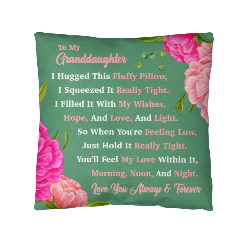 Jewelry 14" x 14" To My Granddaughter - I Hugged This Fluffy Pillow, You'll Feel My Love Within It. Beautiful Custom Throw Pillow. Perfect For Graduation. GiftsByJeff Gifts By Jeff Pittsburgh PA