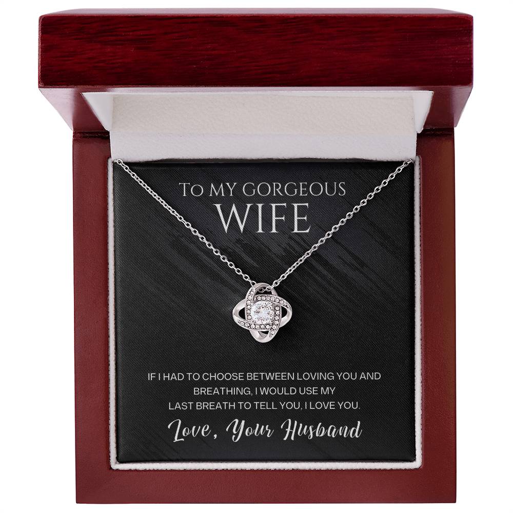 Jewelry 14K White Gold Finish / Luxury Box To My Gorgeous Wife, If I Had To Choose, Love, Your Husband - Beautiful Love Knot Necklace GiftsByJeff Gifts By Jeff Pittsburgh PA