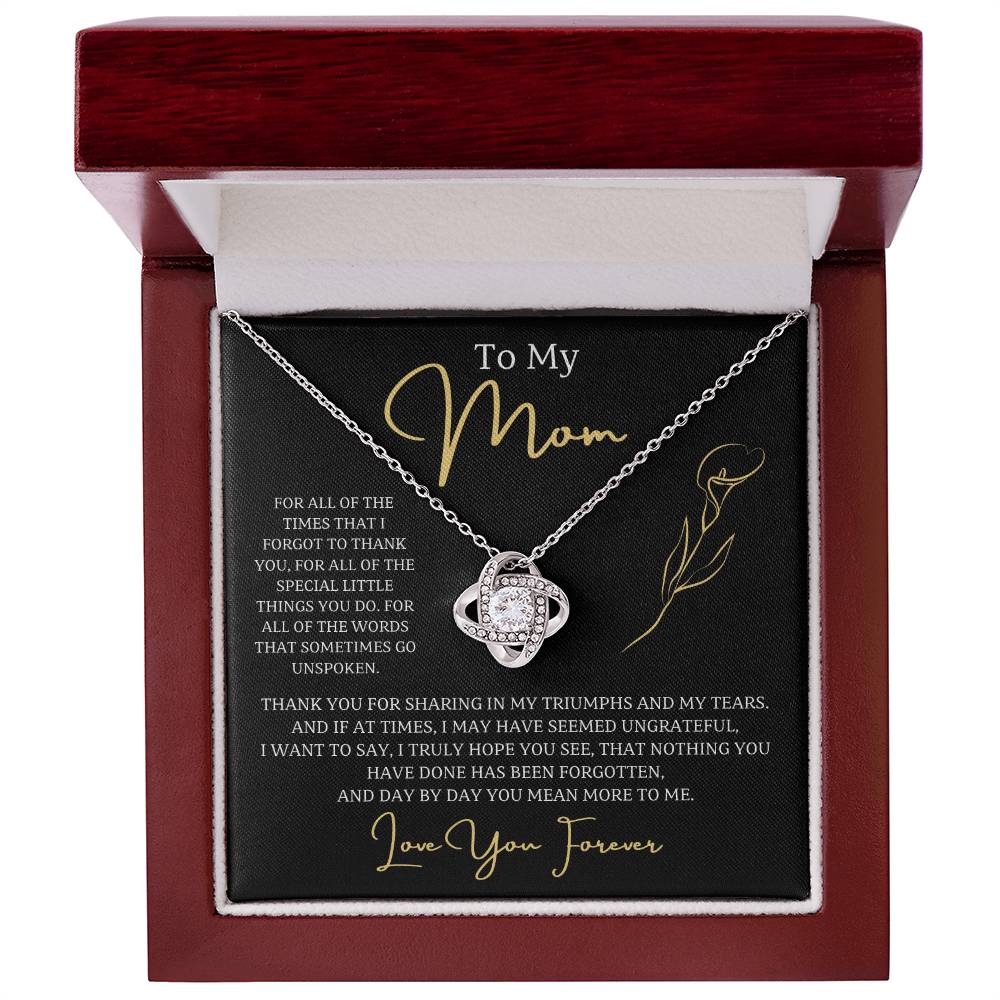 Jewelry 14K White Gold Finish / Luxury Box To My Mom, nothing you have done has been forgotten, and day by day you mean more to me. - Love Knot Necklace GiftsByJeff Gifts By Jeff Pittsburgh PA