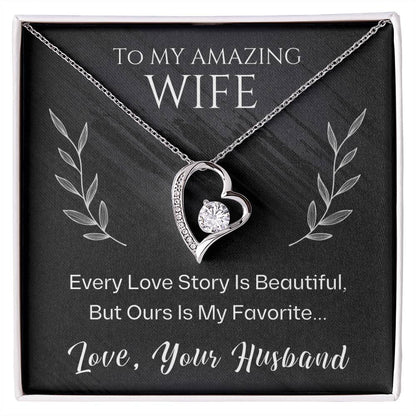 Jewelry 14k White Gold Finish / Standard Box To My Amazing Wife, Every Love Story Is Beautiful, But Ours Is My Favorite... Love, Your Husband - Dazzling Forever Love Necklace GiftsByJeff Gifts By Jeff Pittsburgh PA