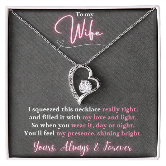 Jewelry 14k White Gold Finish / Standard Box To My Wife - So when you wear it, day or night, You'll feel my presence, shining bright. - Forever Love Necklace GiftsByJeff Gifts By Jeff Pittsburgh PA