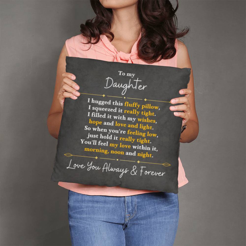 Jewelry 16" x 16" The Perfect Pillow For Your Daughter - I Filled It With My Wishes, Hope And Love And Light GiftsByJeff Gifts By Jeff Pittsburgh PA