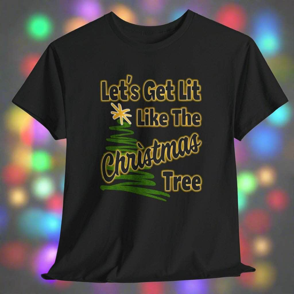 T-Shirt Black / S Let's Get Lit - Holiday T-shirt Let's Get Lit - Holiday T-shirt GiftsByJeff Gifts By Jeff Pittsburgh PA