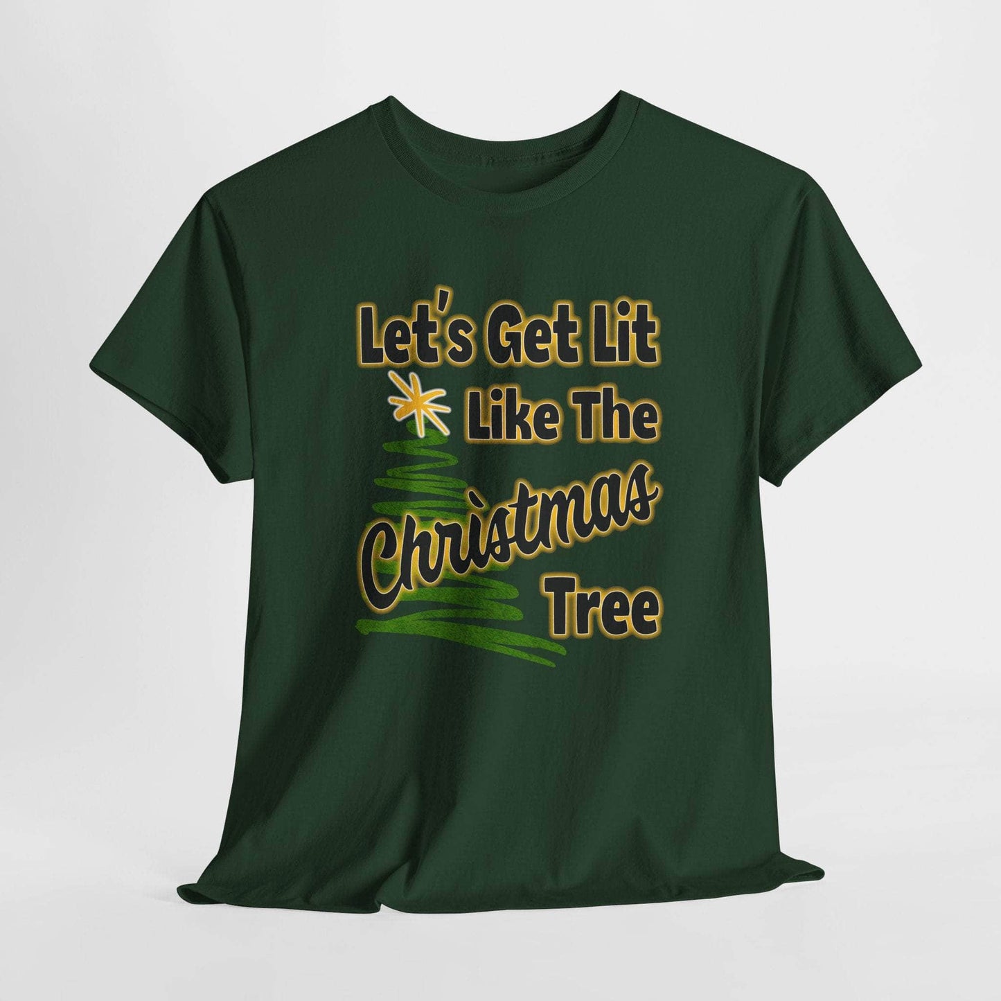 T-Shirt Forest Green / S Let's Get Lit - Holiday T-shirt Let's Get Lit - Holiday T-shirt GiftsByJeff Gifts By Jeff Pittsburgh PA