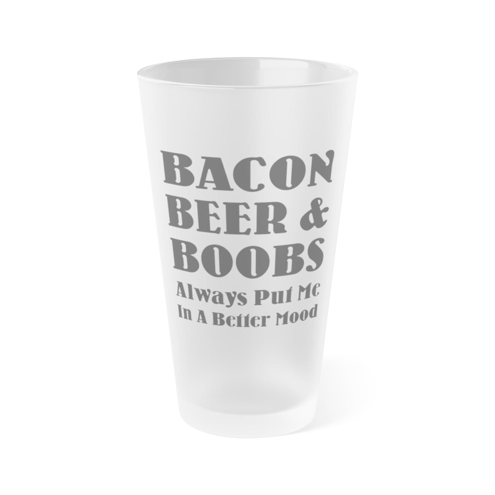 Mug 16oz / Frosted Bacon, Beer, and Boobs Always Put Me In A Better Mood - Frosted Pint Glass, 16oz GiftsByJeff Gifts By Jeff Pittsburgh PA