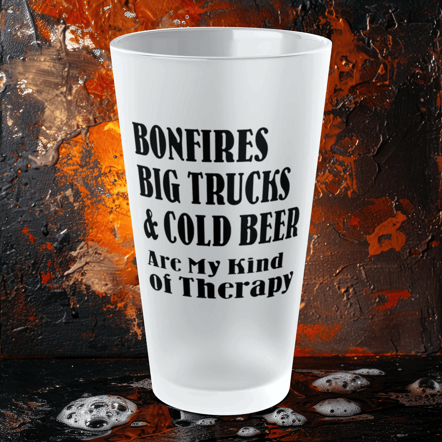 Mug 16oz / Frosted Bonfires, Big Trucks & Cold Beer Are My Kind Of Therapy - Frosted Pint Glass, 16oz GiftsByJeff Gifts By Jeff Pittsburgh PA