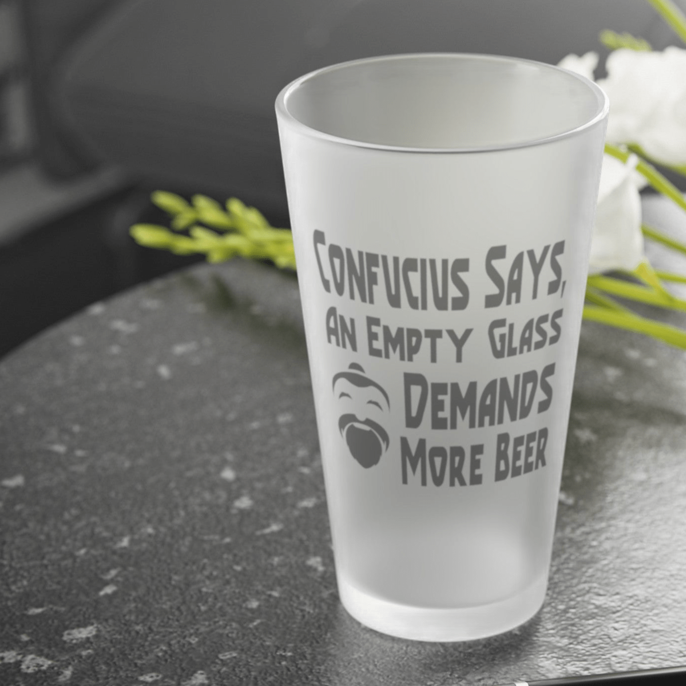 Mug 16oz / Frosted Confucius Says, An Empty Glass Demands More Beer - Frosted Pint Glass, 16oz GiftsByJeff Gifts By Jeff Pittsburgh PA