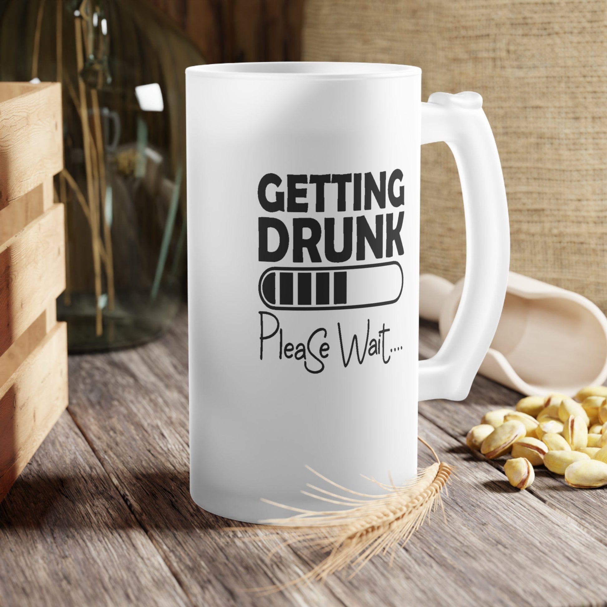 Mug 16oz / Frosted Getting Drunk... Please Wait - Frosted Glass Beer Mug GiftsByJeff Gifts By Jeff Pittsburgh PA