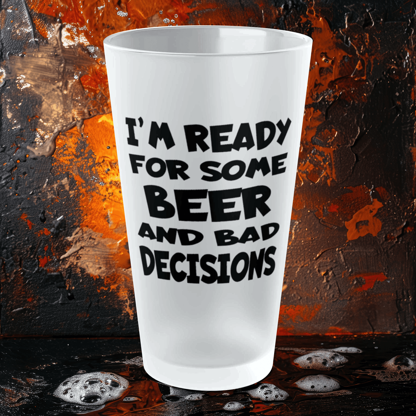 Mug 16oz / Frosted I'm Ready For Some BEER and BAD DECISIONS - Frosted Pint Glass, 16oz GiftsByJeff Gifts By Jeff Pittsburgh PA