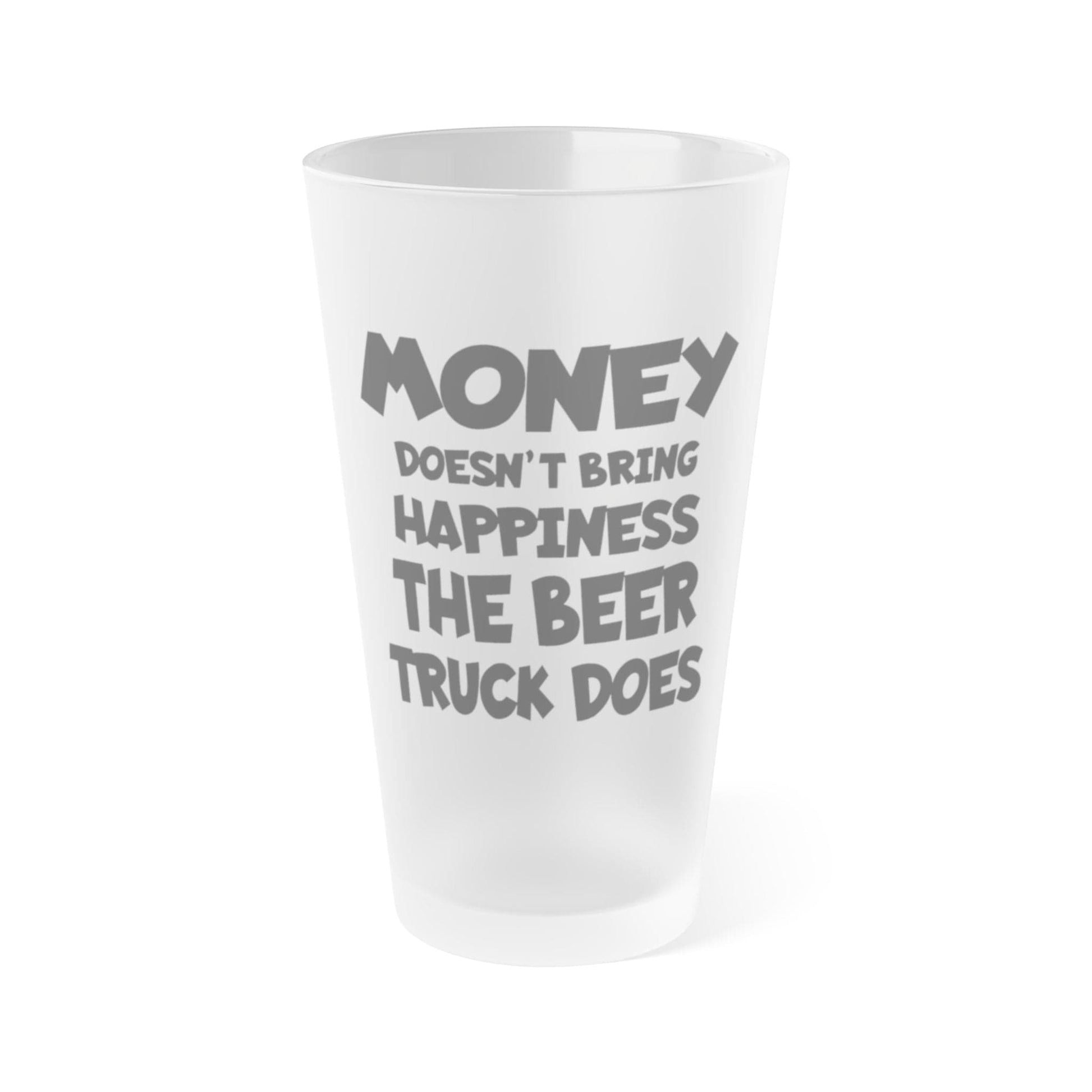 Mug 16oz / Frosted Money Doesn't Bring Happiness, The BEER TRUCK Does - Frosted Pint Glass, 16oz GiftsByJeff Gifts By Jeff Pittsburgh PA