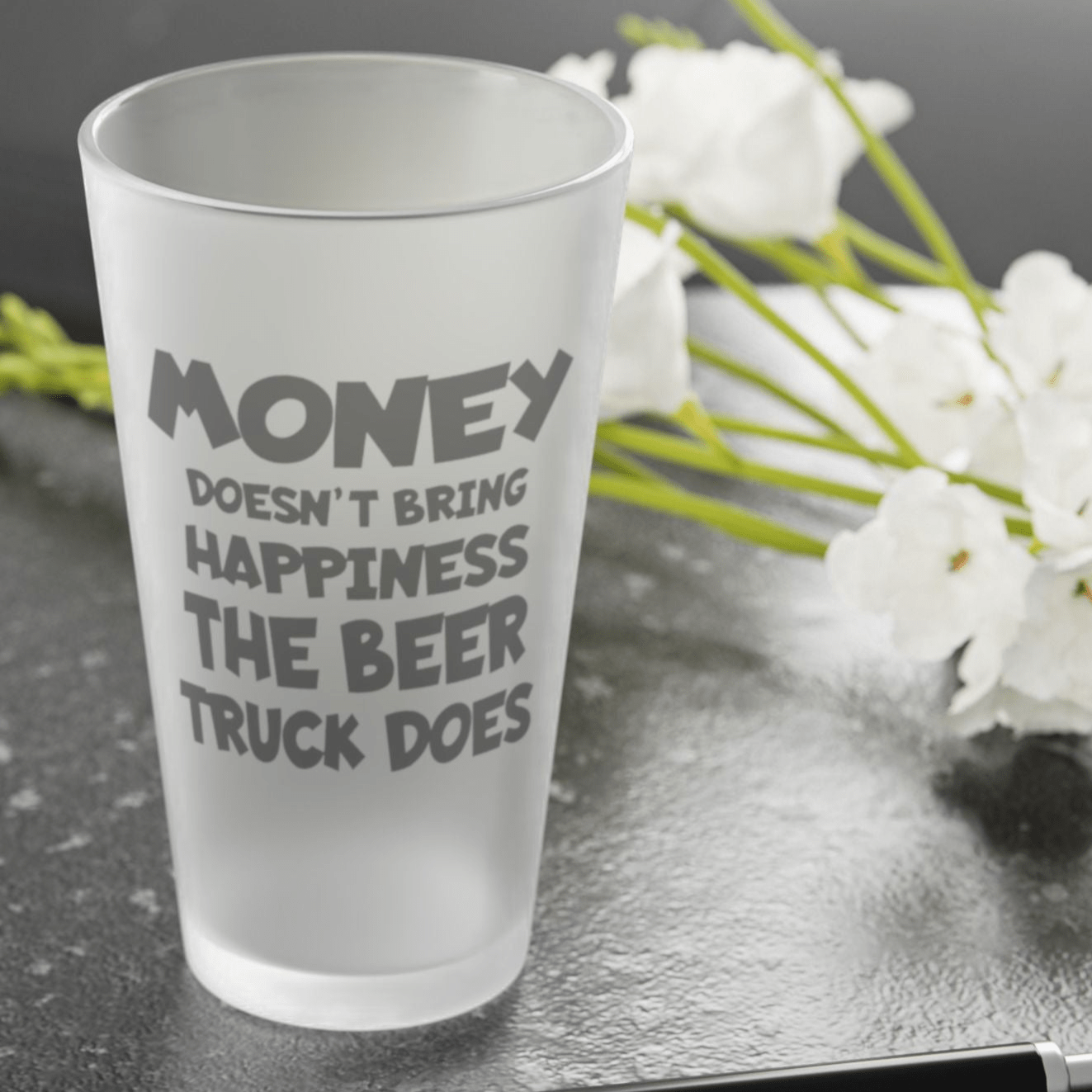 Mug 16oz / Frosted Money Doesn't Bring Happiness, The BEER TRUCK Does - Frosted Pint Glass, 16oz GiftsByJeff Gifts By Jeff Pittsburgh PA