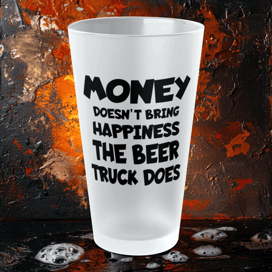 Mug 16oz / Frosted Money Doesn't Bring Happiness, The BEER TRUCK Does - Frosted Pint Glass, 16oz GiftsByJeff Gifts By Jeff Pittsburgh PA