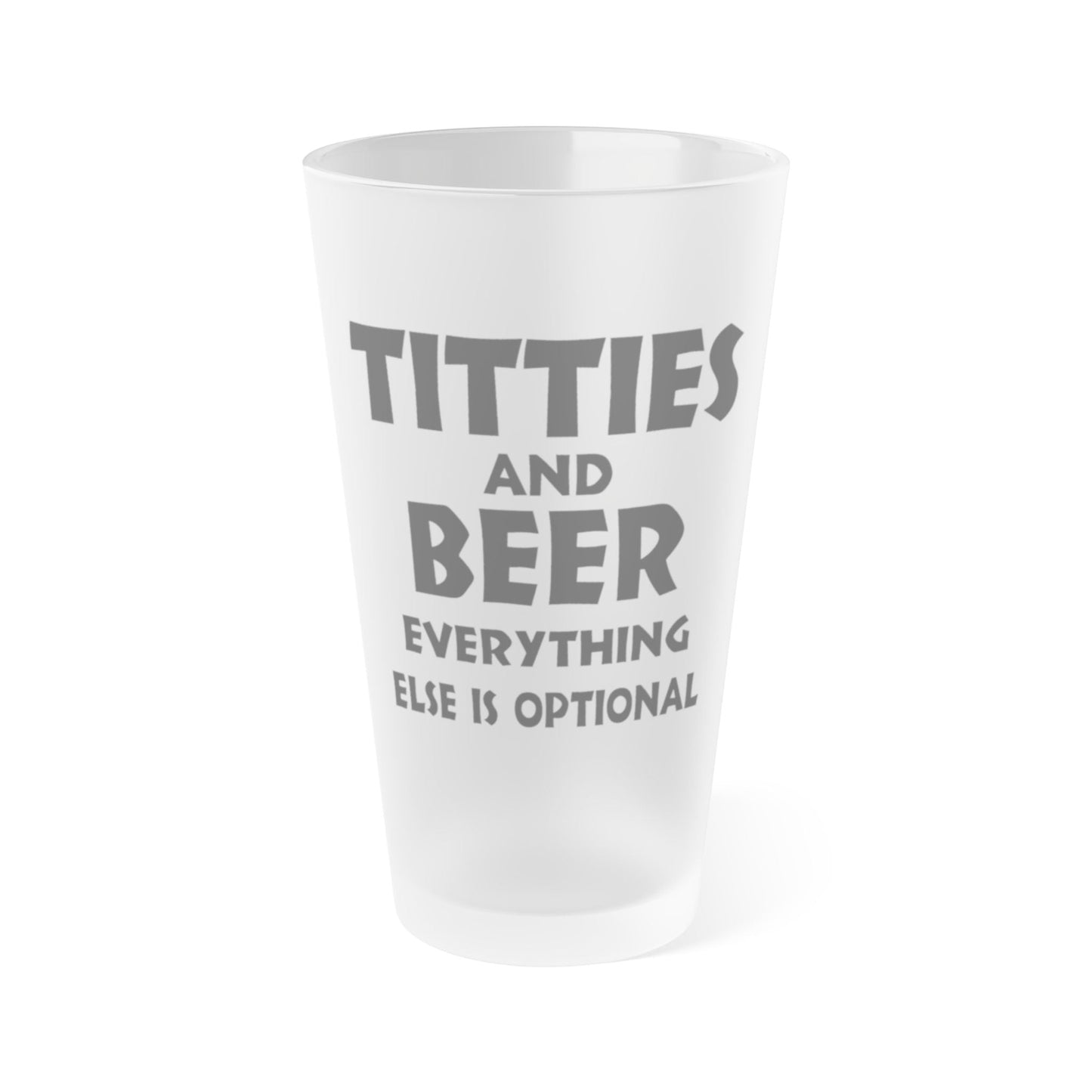 Mug 16oz / Frosted Titties And Beer, Everything Else Is Optional - Frosted Pint Glass, 16oz GiftsByJeff Gifts By Jeff Pittsburgh PA