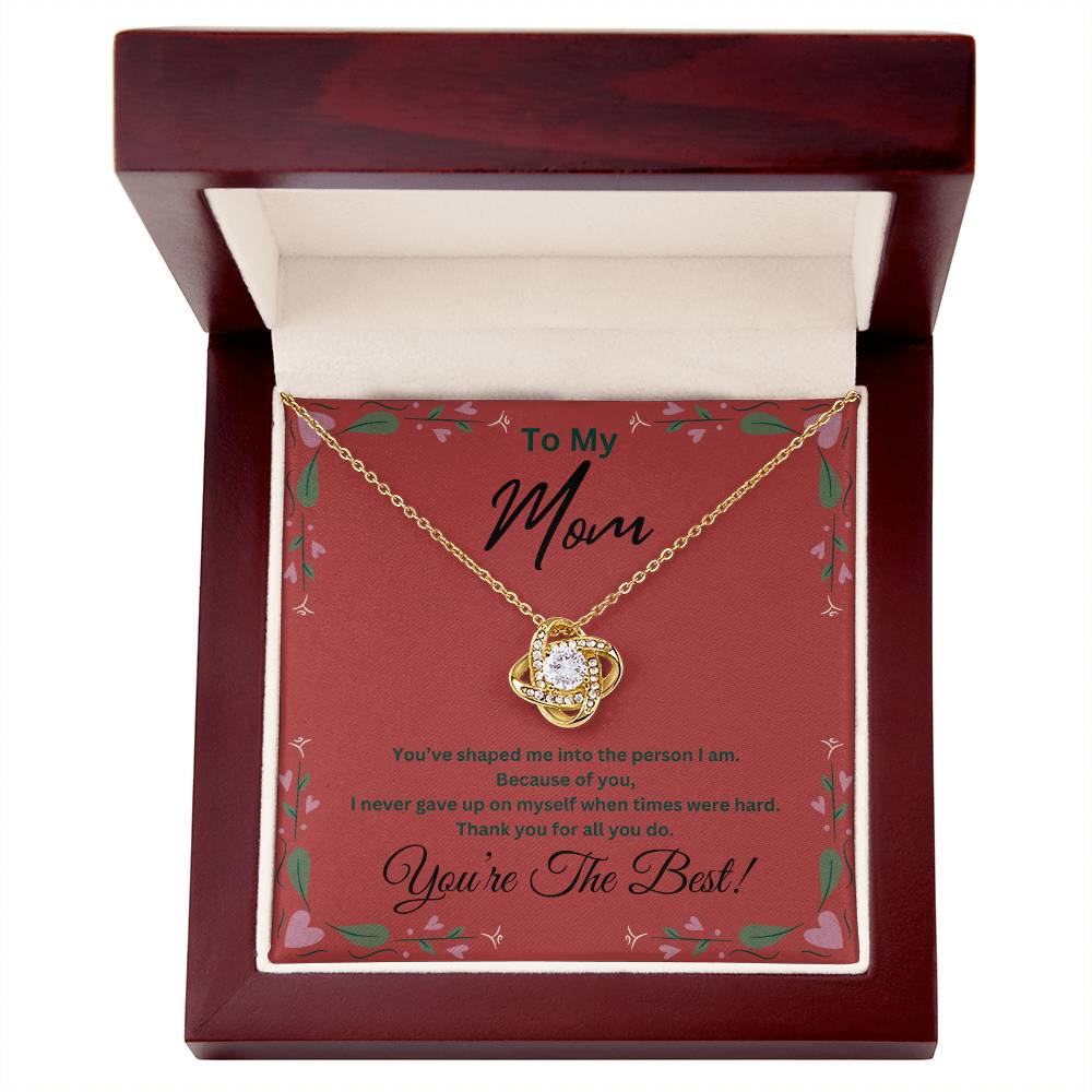 Jewelry 18K Yellow Gold Finish / Luxury Box To My Mom, Because of you, I never gave up on myself when times were hard. You're The Best - Beautiful Love Knot Necklace GiftsByJeff Gifts By Jeff Pittsburgh PA