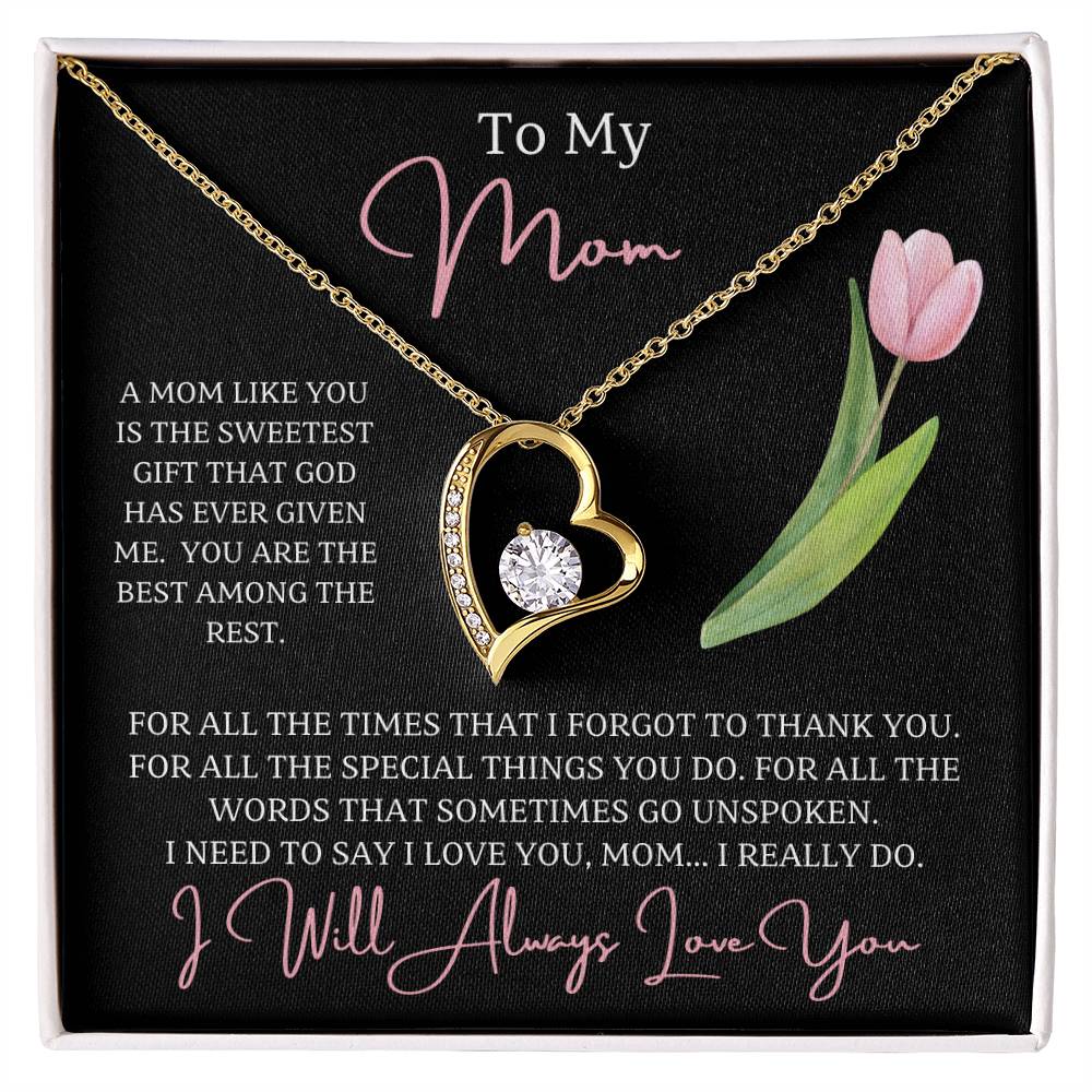 Jewelry 18k Yellow Gold Finish / Standard Box To My Mom, For all the words that sometimes go unspoken I need to say I love you, mom...I really do! - dazzling Forever Love Necklace GiftsByJeff Gifts By Jeff Pittsburgh PA