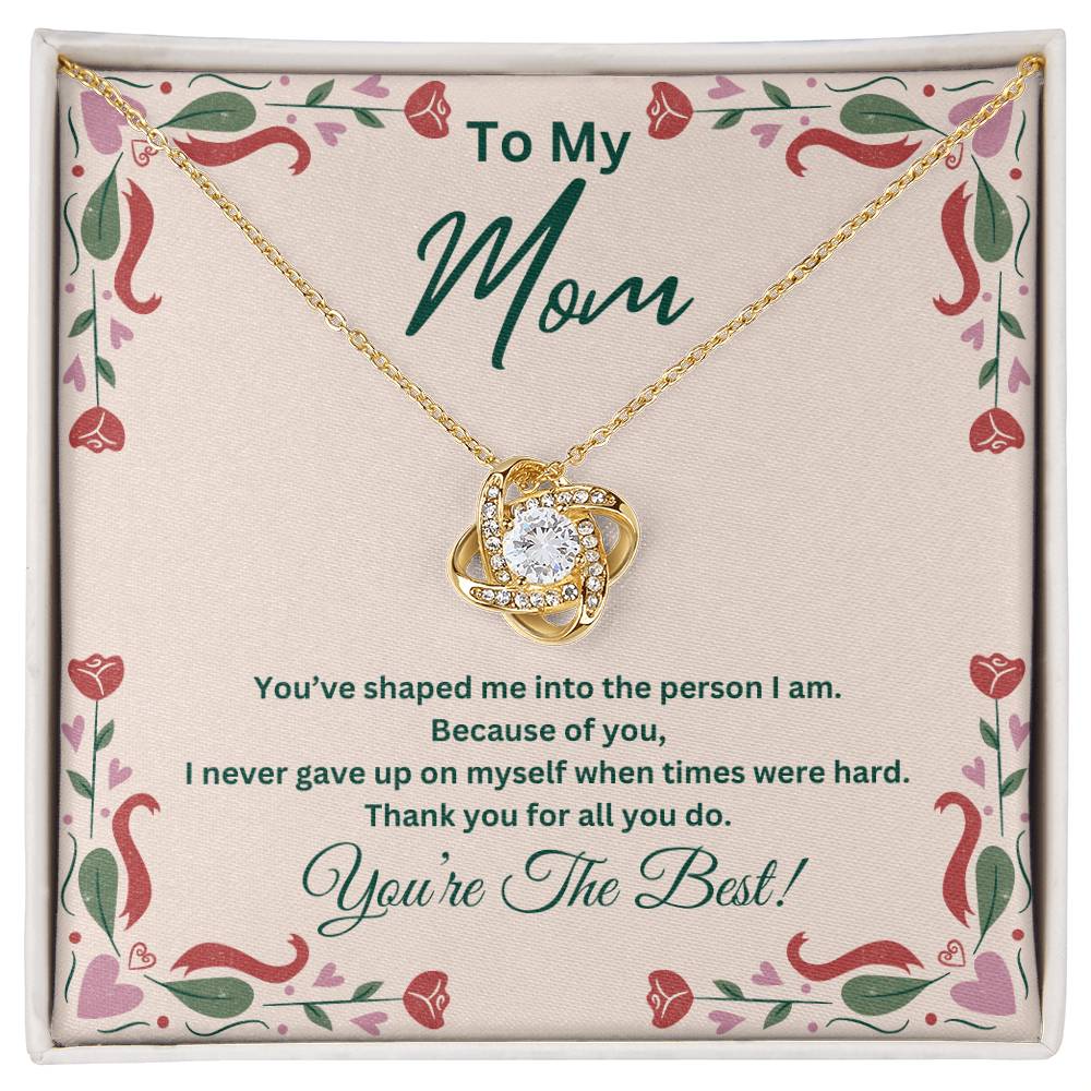 Jewelry 18K Yellow Gold Finish / Standard Box To My Mom, I never gave up on myself when times were hard. You're The Best - Beautiful Love Knot Necklace GiftsByJeff Gifts By Jeff Pittsburgh PA