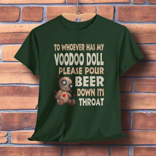 T-Shirt Forest Green / S Funny Voodoo Doll Beer Pouring Unisex Tee - Gildan 5000 Funny Voodoo Doll Beer Pouring Unisex Tee - Gildan 5000 GiftsByJeff Gifts By Jeff Pittsburgh PA