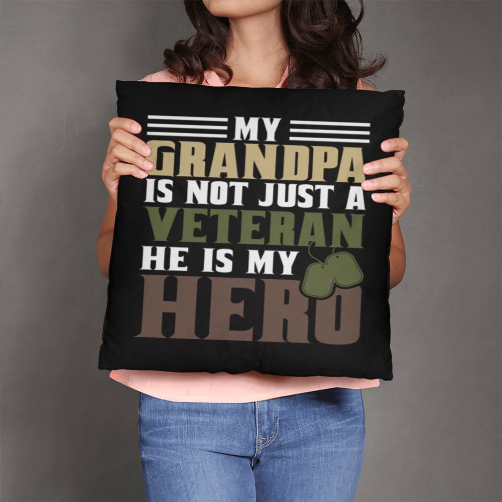 Jewelry 20" x 20" My Grandpa Is Not Just A Veteran, He Is Also My Hero - Classic Camo Patriotic Pillow GiftsByJeff Gifts By Jeff Pittsburgh PA