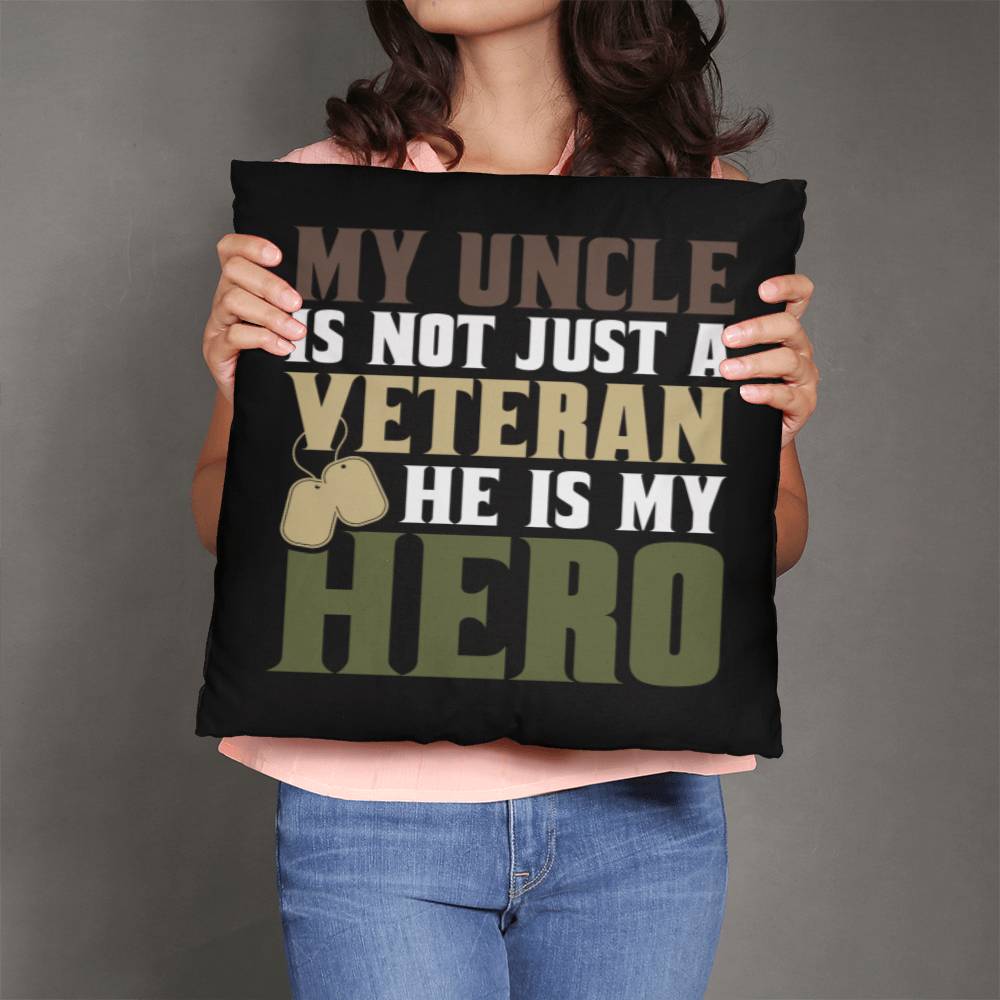 Jewelry 20" x 20" My Uncle Is Not Just A Veteran, He Is Also My Hero - Classic Camo Patriotic Pillow GiftsByJeff Gifts By Jeff Pittsburgh PA