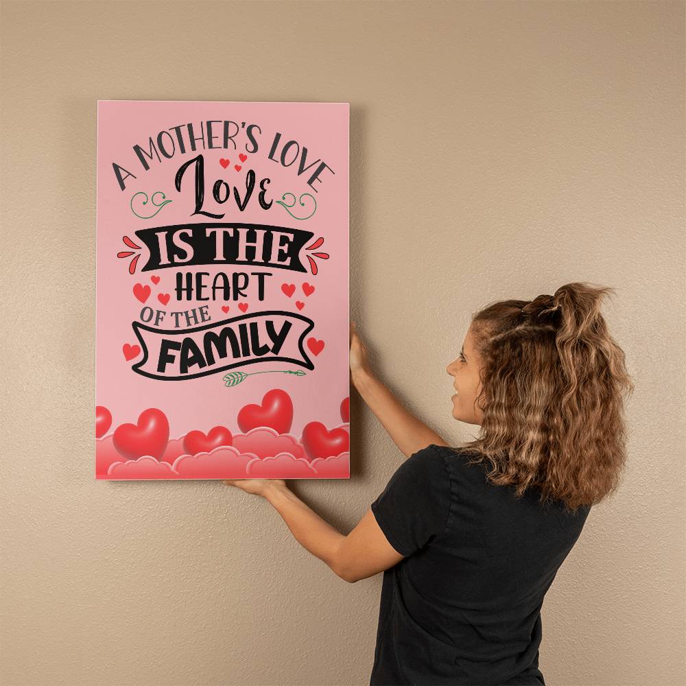 Jewelry 20" x 30" A Mother's Love Is The Heart Of The Family ~ Gallery Wrapped Canvas Print GiftsByJeff Gifts By Jeff Pittsburgh PA