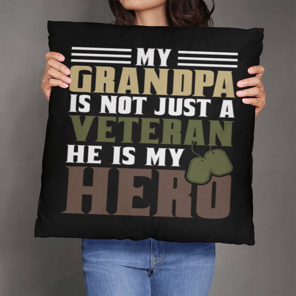 Jewelry 26" x 26" My Grandpa Is Not Just A Veteran, He Is Also My Hero - Classic Camo Patriotic Pillow GiftsByJeff Gifts By Jeff Pittsburgh PA