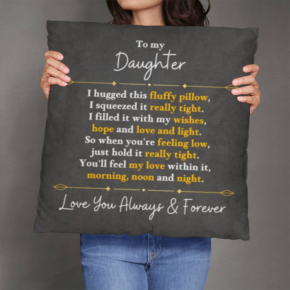 Jewelry 26" x 26" The Perfect Pillow For Your Daughter - I Filled It With My Wishes, Hope And Love And Light GiftsByJeff Gifts By Jeff Pittsburgh PA