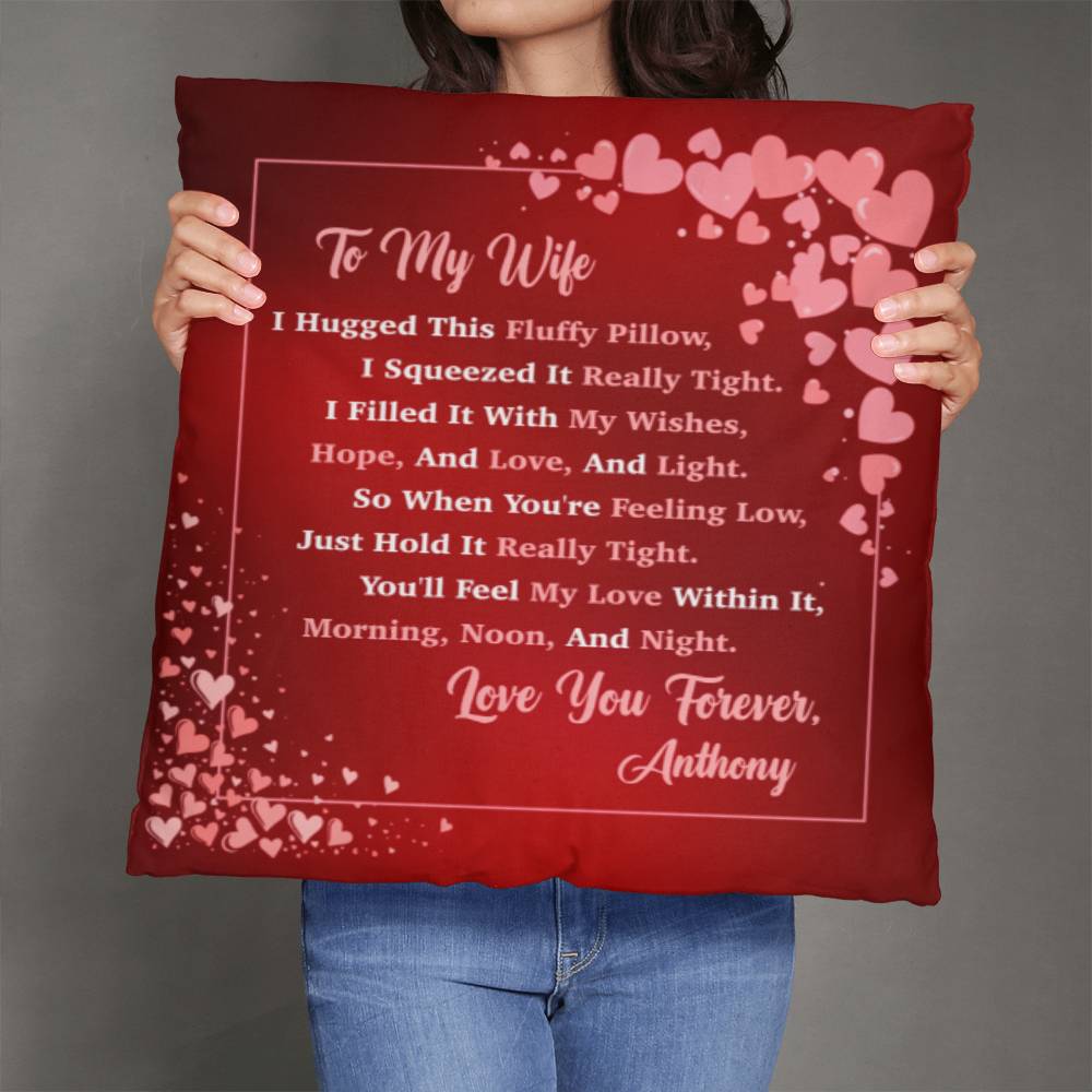 Jewelry 26" x 26" To My Wife - Personalized Pillow - I Squeezed It Really Tight. You'll Feel My Love Within It, - Classic Throw Pillow GiftsByJeff Gifts By Jeff Pittsburgh PA