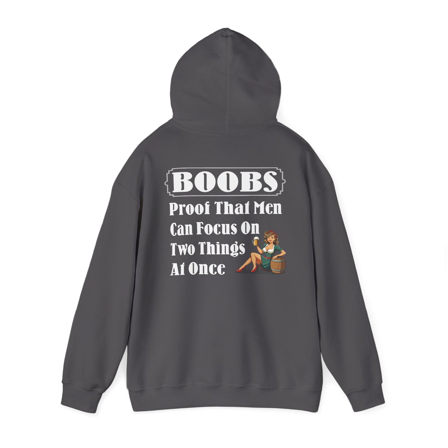 Funny Hooded Sweatshirt - 'BOOBS, Proof That Men Can Focus On Two Things At Once'