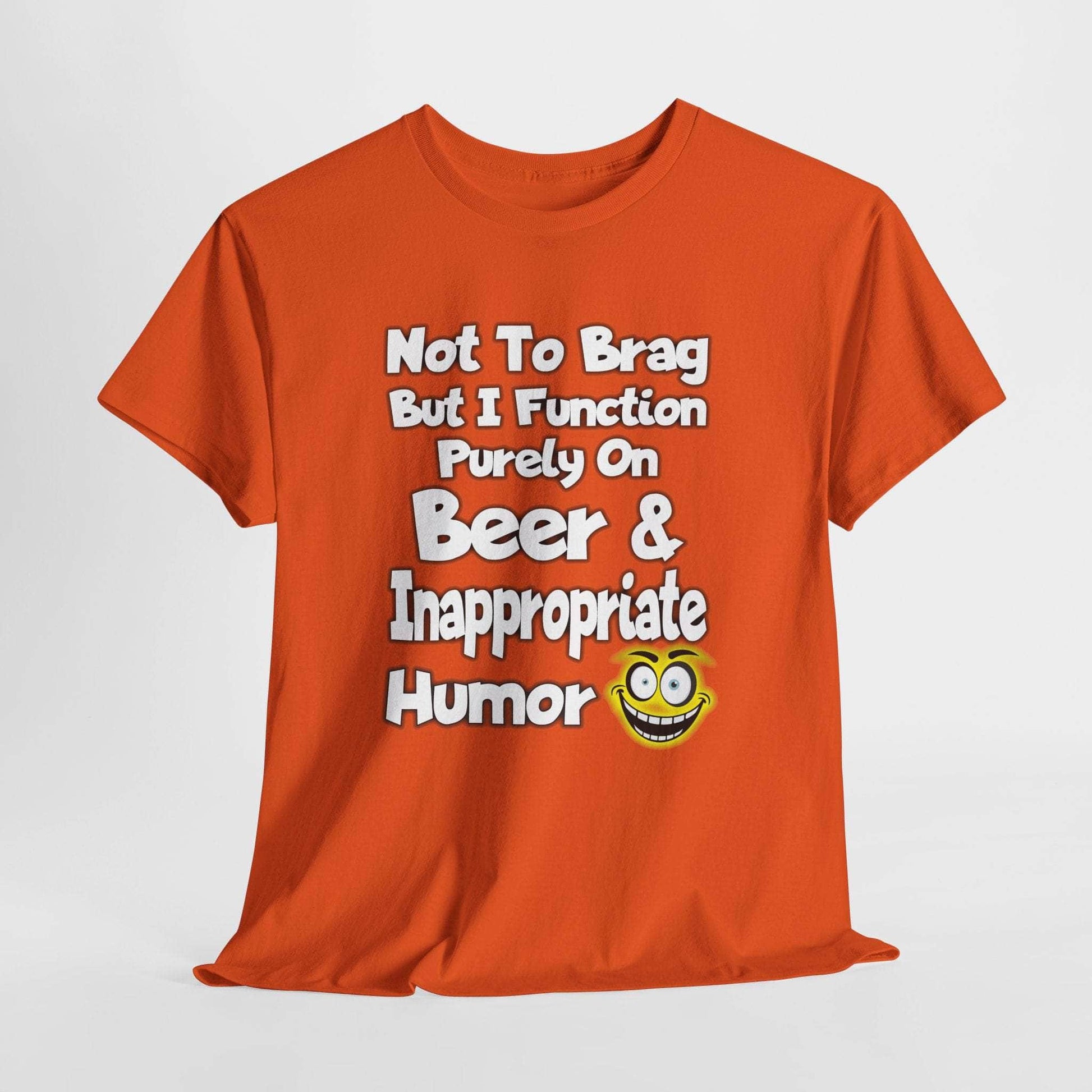 T-Shirt Orange / S Beer & Inappropriate Humor Tee Beer & Inappropriate Humor Tee GiftsByJeff Gifts By Jeff Pittsburgh PA