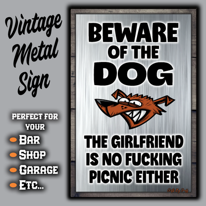 Beware Of The Dog ~ The Girlfriend Is No Fucking Picnic Either