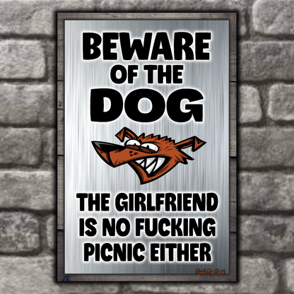 Beware Of The Dog ~ The Girlfriend Is No Fucking Picnic Either