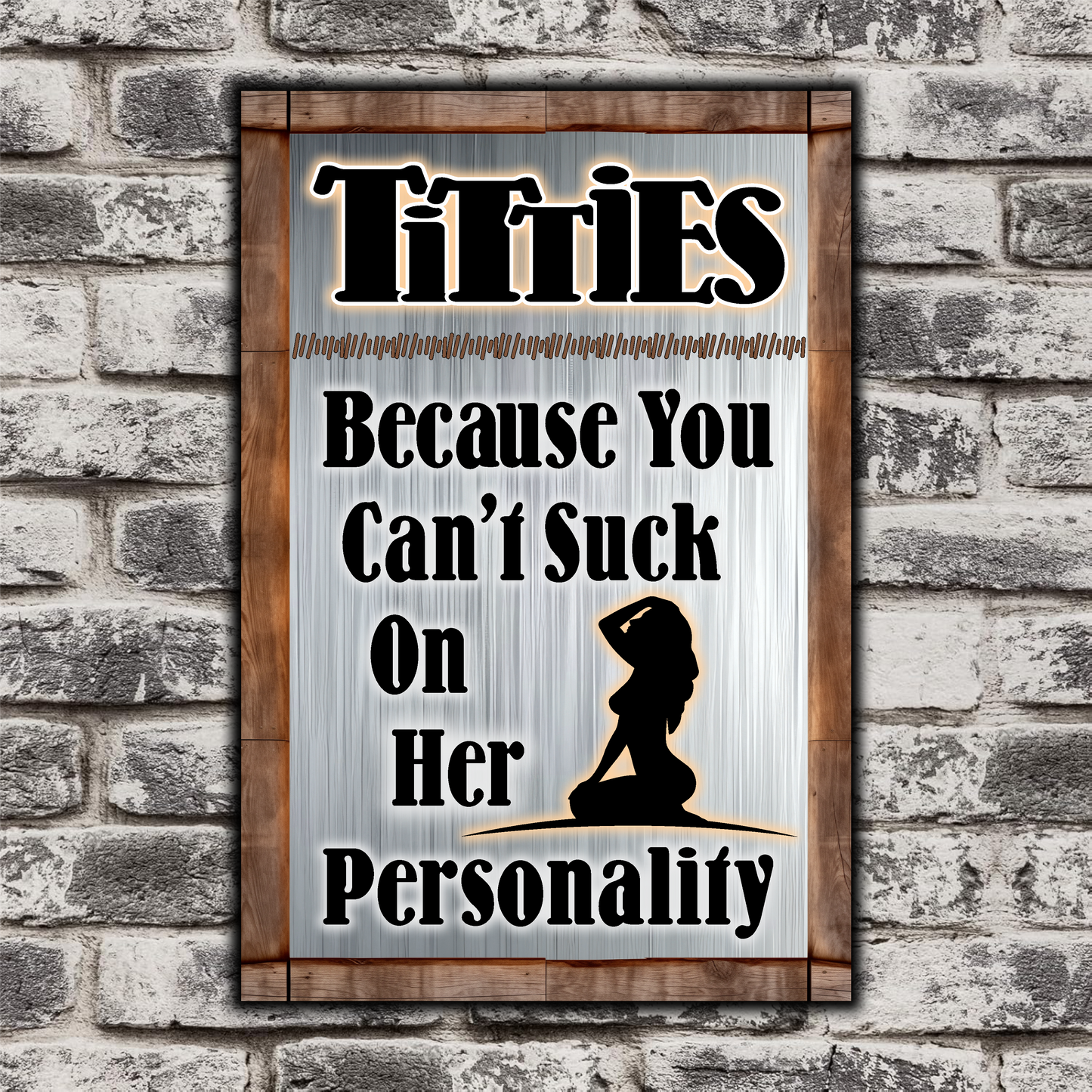 Titties, Because You Can't Suck On Her Personality