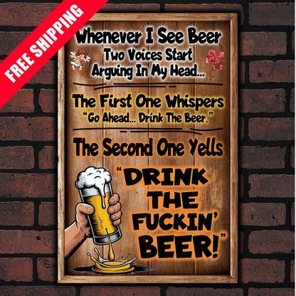 Whenever I See Beer, Two Voices Start Arguing In My Head...