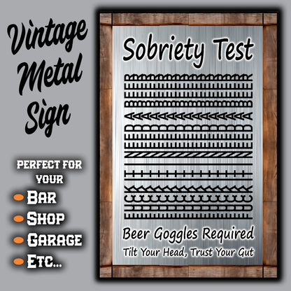 Sobriety Test - FUCK IT I NEED A BEER