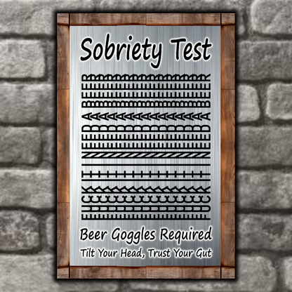 Sobriety Test - FUCK IT I NEED A BEER