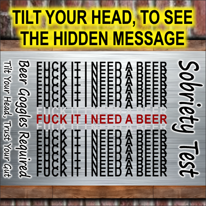 Sobriety Test - FUCK IT I NEED A BEER