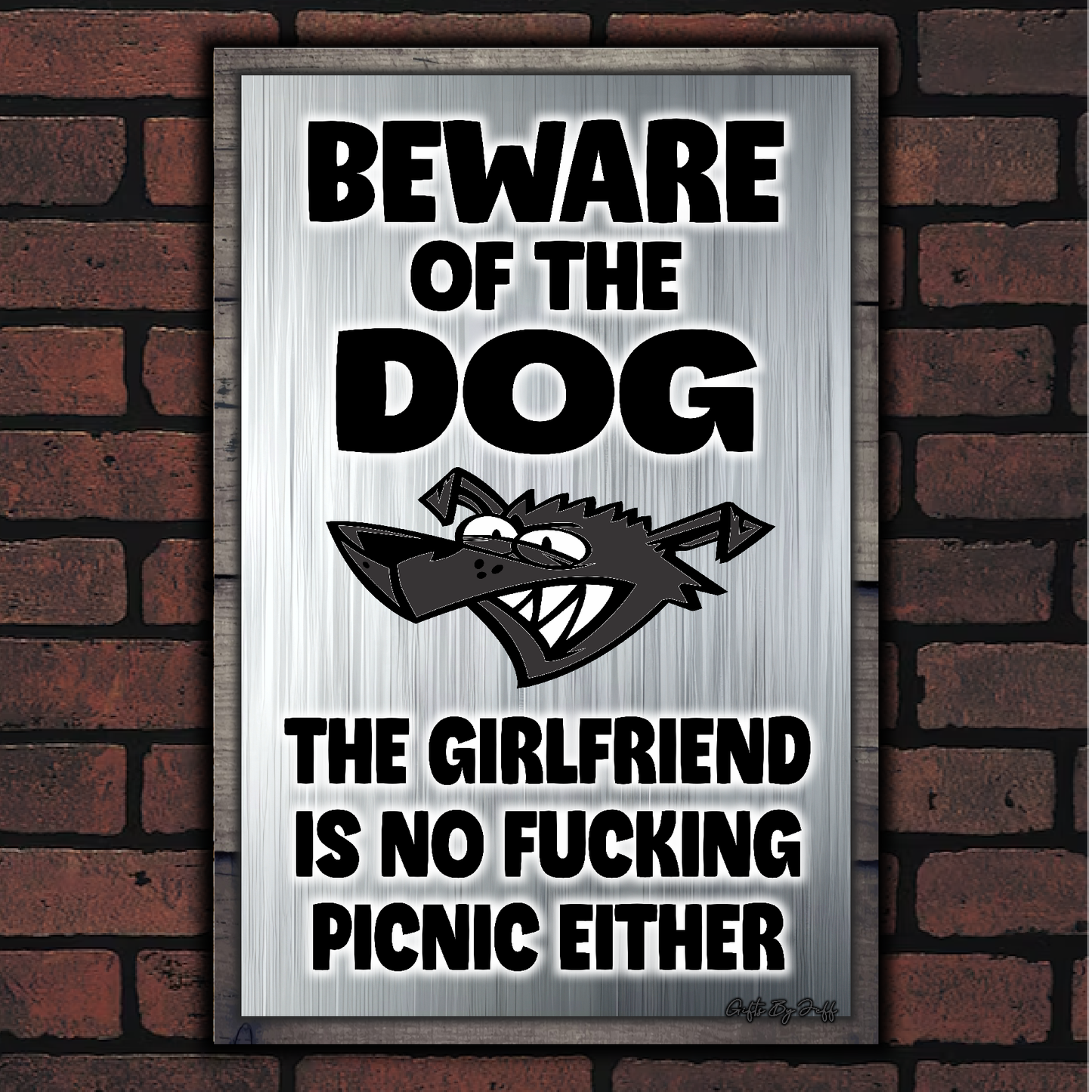 Beware Of The Dog ~ The Girlfriend Is No Fucking Picnic Either